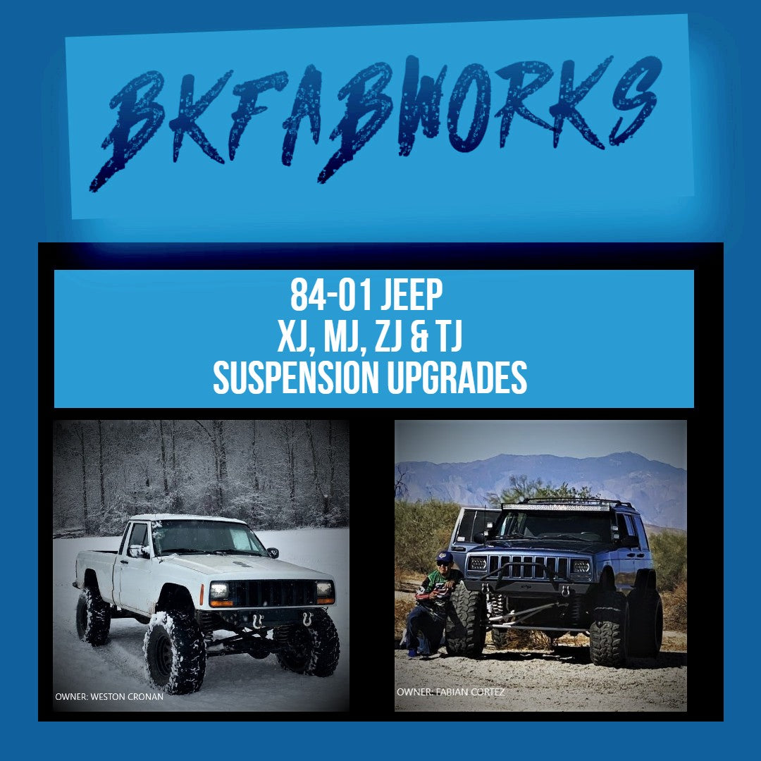 BKFabworks lift kit and suspension upgrades for Jeep XJ, MJ, ZJ, and TJ — showcasing off-road lifted Jeep Cherokee and Comanche builds