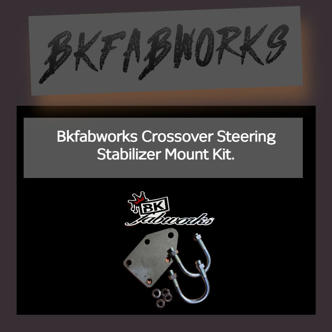 Bkfabworks Crossover Steering Stabilizer Mount Kit.